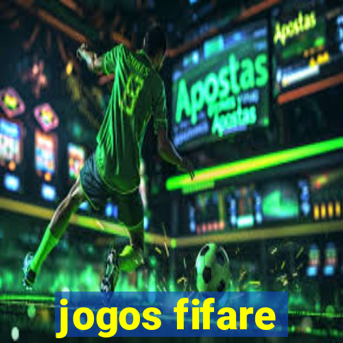 jogos fifare